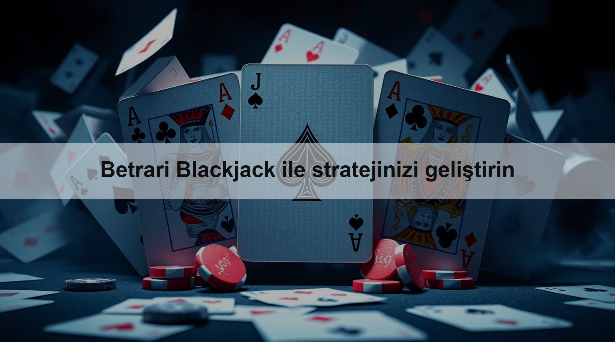 Betrari Blackjack ile stratejinizi geliştirin