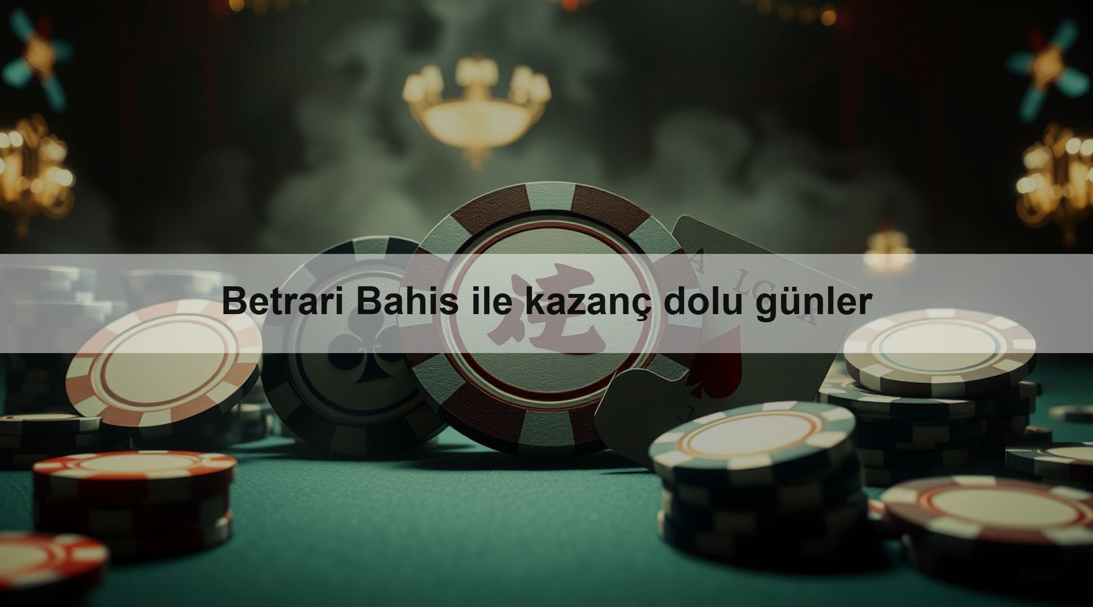 Betrari Bahis ile kazanç dolu günler